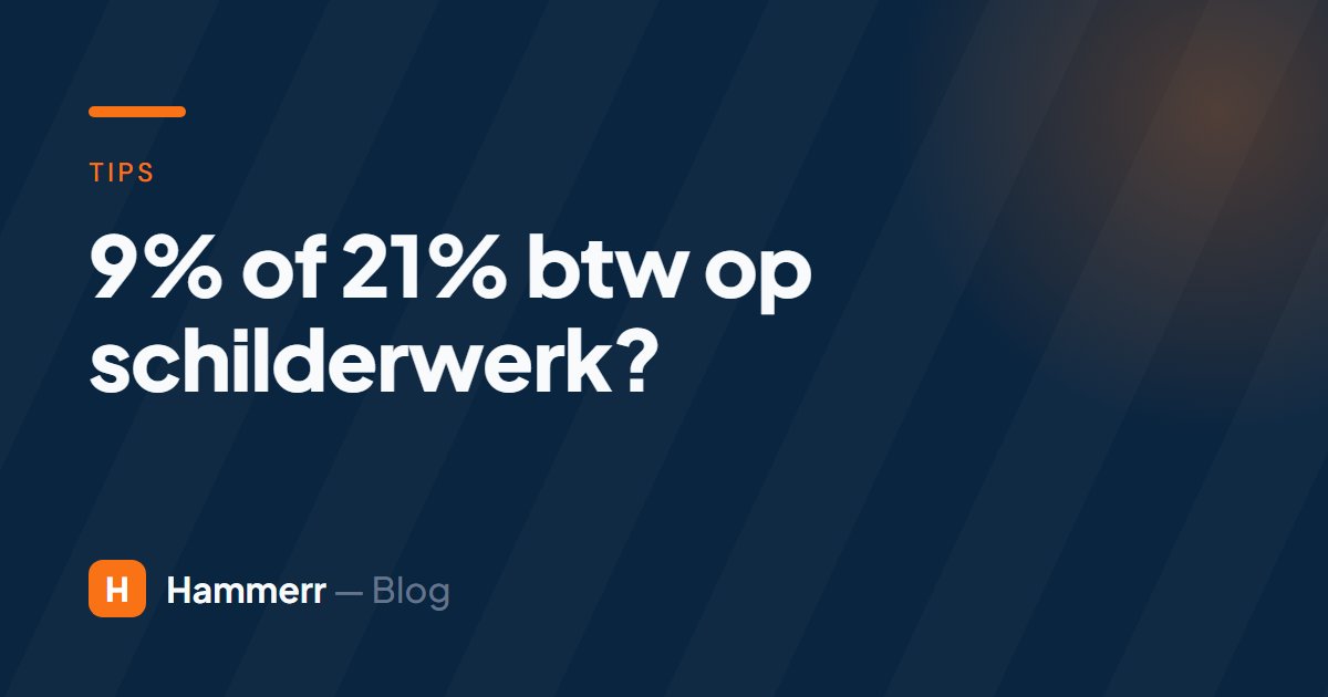 9% of 21% btw op schilderwerk? Zo zit het in 2026