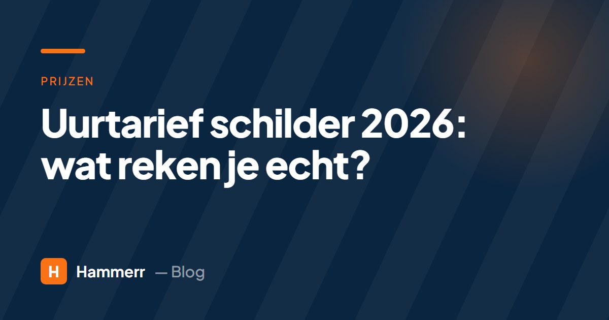 Uurtarief schilder 2026: wat reken je echt per uur?